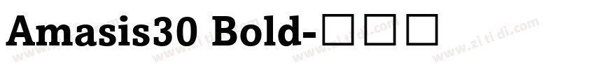Amasis30 Bold字体转换 Amasis30 Bold字体转换